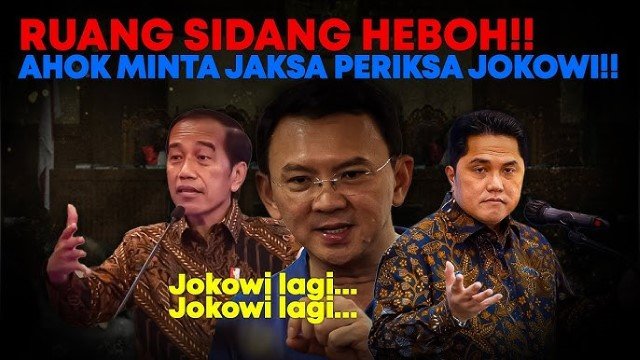 Ahok Minta Jaksa Periksa Erick Thohir-Jokowi Soal Dugaan ‘Korupsi’ Minyak Mentah Pertamina!