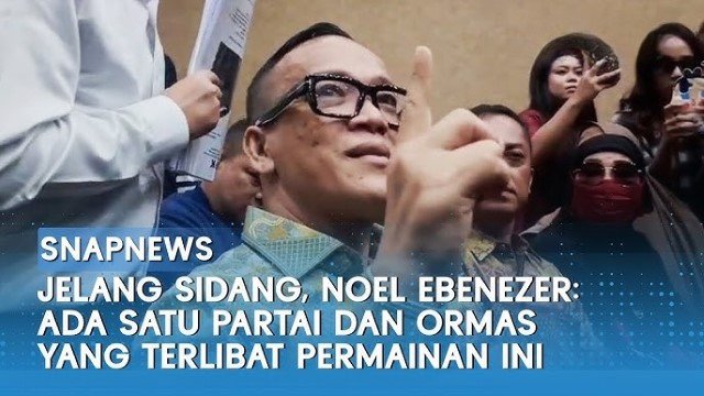Noel Ebenezer: Saya Gembong, Perintahkan Seluruh Kementerian Korupsi Massal!