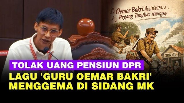 Tolak Uang Pensiun Anggota DPR Seumur Hidup, Lagu Oemar Menggema di Sidang MK!