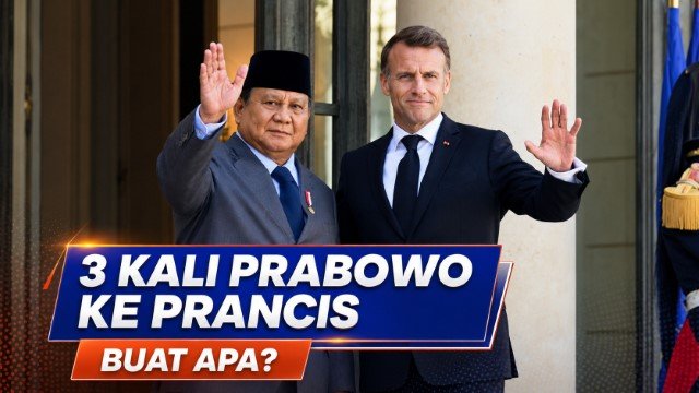Bolak-Balik ke Prancis Sampai 3 Kali, Prabowo Sebenarnya Cari Apa?