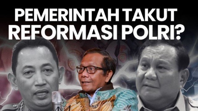 Blak-Blakan Mahfud MD: Sejak Awal Saya Tidak Yakin Pemerintah Sungguh-Sungguh Reformasi Polri, Bahkan Takut!