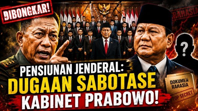 Guncang Publik! Pensiunan Jenderal Berani Mati Bongkar Skenario Licik ‘Sabotase’ Kabinet Prabowo